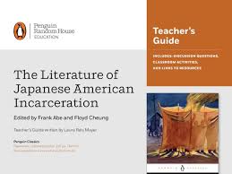 Teachers Guide for “The Literature of Japanese American Incarceration”