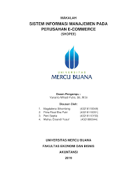 Maybe you would like to learn more about one of these? Pdf Sistem Informasi Manajemen Pada Perusahan E Commerce Shopee