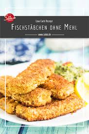 fischstabchen selber machen low carb und glutenfrei salala de rezept fischstabchen fischstabchen selber machen rezepte