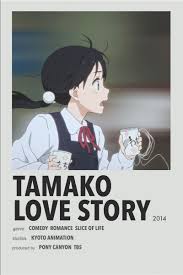 Tamako Love Story Anime Films Anime Reccomendations Anime Shows