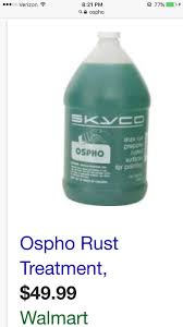 To help build this article, see: Ospho Rust Remover Walmart