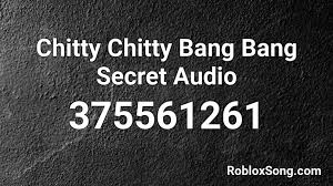 Best place to find roblox music id's fast. Chitty Chitty Bang Bang Secret Audio Roblox Id Roblox Music Codes