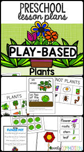 Plants Pre K Lesson Plans Two Weeks Of Learning Through The Plant Theme Perfect For Play Based P Preschool Lesson Plans Preschool Lessons Pre K Lesson Plans
