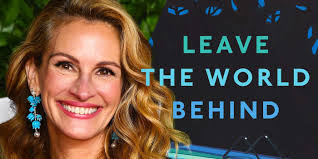 Everything We Know About Leave The World Behind