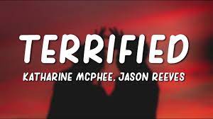 Katharine Mcphee Terrified Lyrics Ft Jason Reeves Youtube