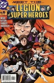 Legion Of Super Heroes Vol 5 6 Legion Of Superheroes Superhero Superhero Comic