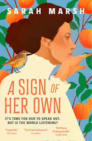 A Sign of Her Own: Longlisted for the Walter Scott Prize for Historical  Fiction : Marsh, Sarah: Amazon.com.au: Books