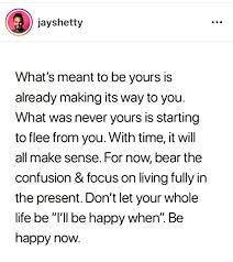 What S Meant To Be Yours Is Already Making Its Way To You Be Happy Now Myenglishteacher Eu Blog