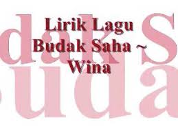 Ada doel sumbang, darso, yayan jatnika, hetty koes endang, rya fitra, detty kurnia, oon dan lain lain. Lirik Lagu Budak Saha Wina Youtube