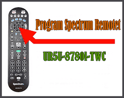 How do i program a spectrum remote control? Program Spectrum Remote Ur5u 8780l Twc Remote Spectrum Sanyo
