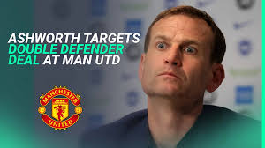 Man Utd transfers: Ashworth steams ahead with colossal double deal with  £91m trio brutally axed