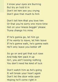 I know your eyes are burning, but try and hold it in. Pin By Collette Tyson On Lyrical Love Deep Lyrics Country Lyrics Me Me Me Song