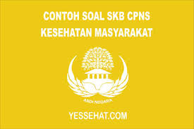 Contoh Soal Skb Kesehatan Masyarakat 2021 Dan Jawabannya