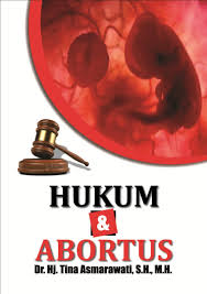 Cara aman gugurkan kandungan | menggugurkan kandungan secara alami. Jual Buku Hukum Dan Abortus Oleh Dr Hj Tina Asmarawati S H M H Gramedia Digital Indonesia