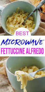 Check Out This Microwave Fettuccine Alfredo Easy And Simple Microwave Recipes That Everyone Will Love Gre Microwave Mug Recipes Mug Recipes Microwave Dinners