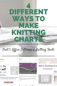 4 Different Ways To Make Knitting Charts Part 1 Office
