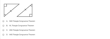 Parts that were not used in sss, sas, asa, aas and hl, are also congruent. Which Theorem Would Show That The Two Right Triangles Are Congruent Brainly Com