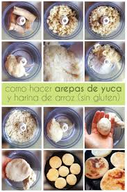 Receta Arepa Sin Gluten Yuca Mandioca Harina Arroz Fototutorial Arepitas De Yuca Recetas De Comida Arepas
