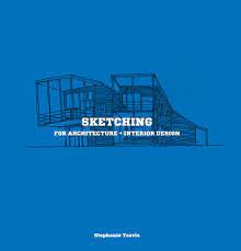 Interior design, home design and landscape design software. Sketching For Architecture Interior Design Archdaily