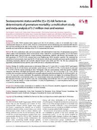 RePub, Erasmus University Repository: Socioeconomic status and the 25 × 25  risk factors as determinants of premature mortality: A multicohort study  and meta-analysis of 1·7 million men and women