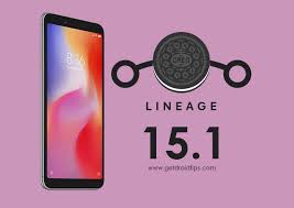 Download Lineage Os 15 1 On Xiaomi Redmi 6 And 6a Based 8 1 Oreo