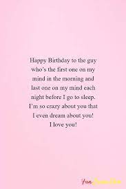 Happy birthday images and quotes for him. 100 Birthday Wishes For Boyfriend Birthday Quotes And Messages Funzumo