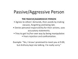 Quotes About Passive Aggressive 49 Quotes