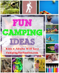 If you are heading out camping with kids in tow, make sure to have some of these camping activities on hand. Fun Camping Activities Kids Love And Adults Will Too Digital Detox Ideas For Easy And Fun Trips