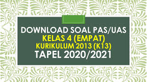 Soal uas tema 1 kelas 4 kurikulum 2013 revisi 2018. Soal Pas Uas Kelas 4 Tema 1 Sd Kurikulum 2013 Tapel 2020 2021 Beritapppk Com