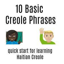 10 Basic Creole Phrases With Audio Haitian Creole Net Haitian Creole Creole Words Creole