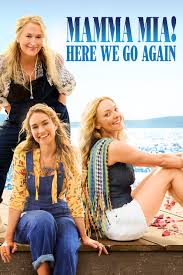 Here we go again (2018) when i kissed the teacher. Mamma Mia Here We Go Again Full Movie Movies Anywhere