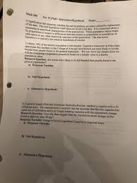 A hypothesis is a statement that can be tested by scientific research. Act 12 Null Alternative Hypothesis Name Chegg Com