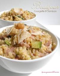 Boulgour Facon Risotto Aux Courgettes Et Jambon Risotto Courgette Recettes De Cuisine Cuisine