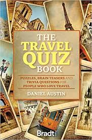 Florida maine shares a border only with new hamp. The Travel Quiz Book Puzzles Brain Teasers And Trivia Questions For People Who Love To Travel Austin Daniel 9781784777944 Books Amazon Ca