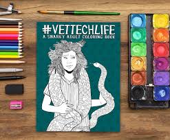 Animal anatomy and veterinary physiology coloring book. Amazon Com Vet Tech Life A Snarky Adult Coloring Book 9781640011724 Papeterie Bleu Books