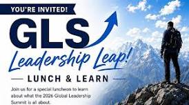 GLS Leadership Leap! Lunch & Learn