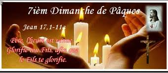 Évangile de Jésus Christ selon saint Jean ( 17, 1b-11a) En ce temps-là, Jésus leva les yeux au ciel et dit : « Père, l'heure est venue. Glorifie ton Fils afin que