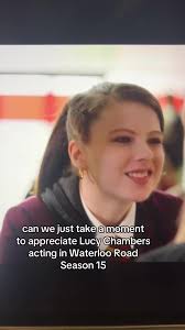 Lucy Chambers Shines in Waterloo Road Season 15