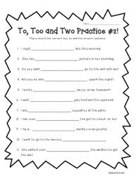 Students learn the discern between: Homophones To Too And Two Practice Worksheet 2 By 4 Little Baers