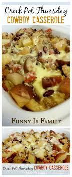 Crock Pot Cowboy Casserole From Funny Is Family Is An Easy And Family Friendly Idea For A Slow Cooker Dinner Tha Dinner Recipes Crockpot Recipes Cooker Recipes