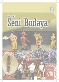 Buku Guru Seni Budaya Kelas Viii