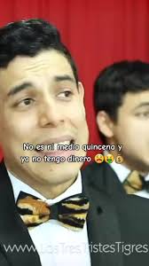 como cuando no es ni media quincena pero ya no tienes 💰.  #trestristestigres #parodiahumor🤣🤣 #cancioneschistosas  #notengodineroninadaquedar #fypシ゚viral