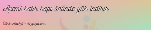 Turk Atasozleri Guzel Sozler Resimli Sozler