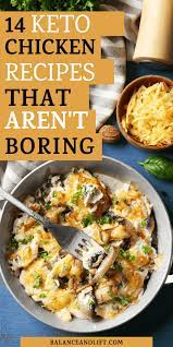 Finding Keto Recipes Can Be A Bit Boring Sometimes But These Keto Chicken Recipes Will Make You Rethink Your Keto Recipes Easy Keto Recipes Keto Diet Recipes
