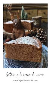 Gateau A La Creme De Marrons Le Jardin Acidule Creme Pour Gateau Gateau Creme De Marron Gateau Moelleux