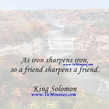 We did not find results for: As Iron Sharpens Iron So A Friend Sharpens A Friend King Solomon Quotes