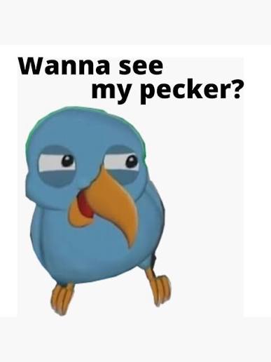 Wanna see My Pecker! Sticker