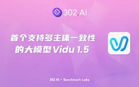 资讯丨首个支持多主体一致性的大模型Vidu 1.5，在302.AI上玩到停 ...