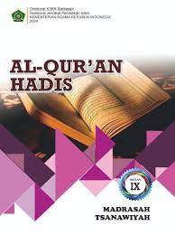 Selain itu, bagian ke 9 merupakan lanjutan soal pai bagian ke 8 (soal nomor 71 80). Materi Pelajaran Al Qur An Hadis Kelas 9 Mts Semester I Dan Semester Ii Lengkap Dadang Jsn