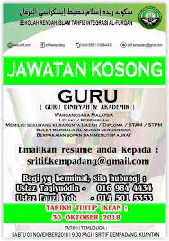 Iklan jawatan kosong terkini 2021 jawatan kosong kerajaan 2021 jawatan kosong swasta 2021. Sekolah Rendah Islam Tahfiz Integrasi Al Furqan Sritif Facebook